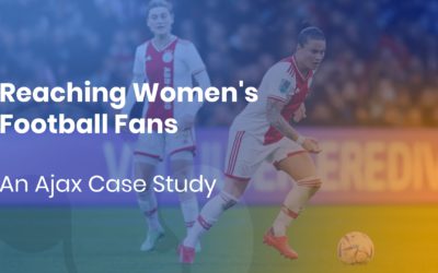 Reaching Women’s Football Fans: An Ajax Case Study