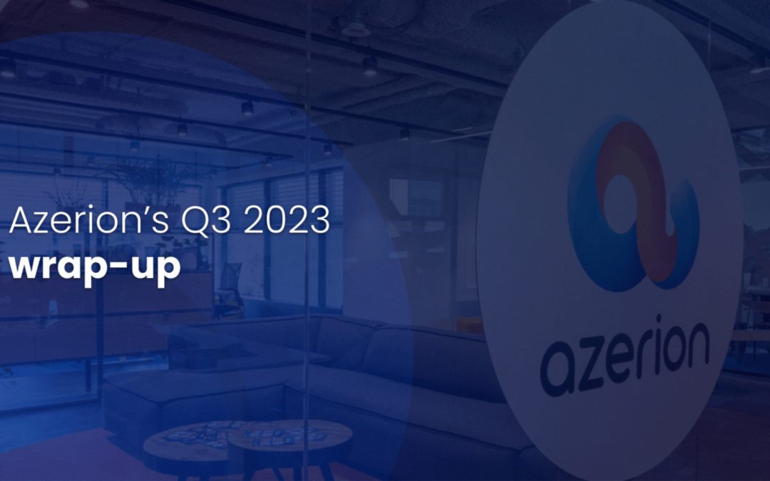 Azerion’s Q3 2023 wrap-up