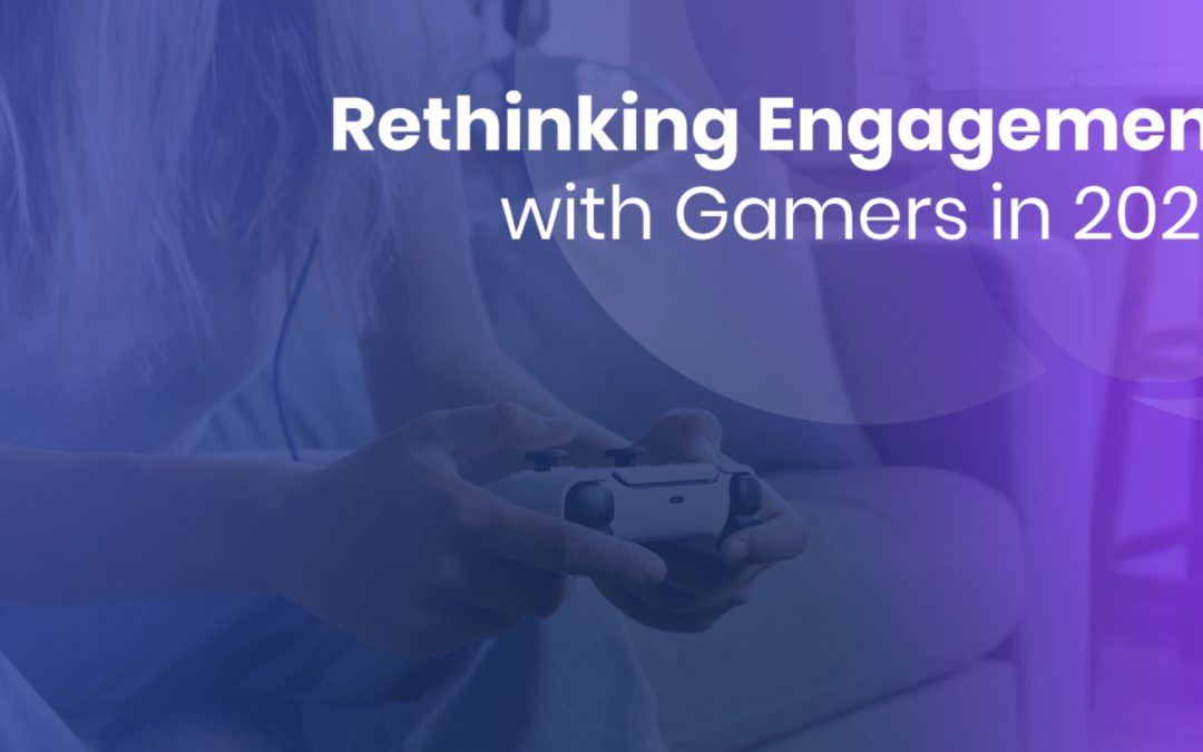 Rethinking engagement with gamers in 2024