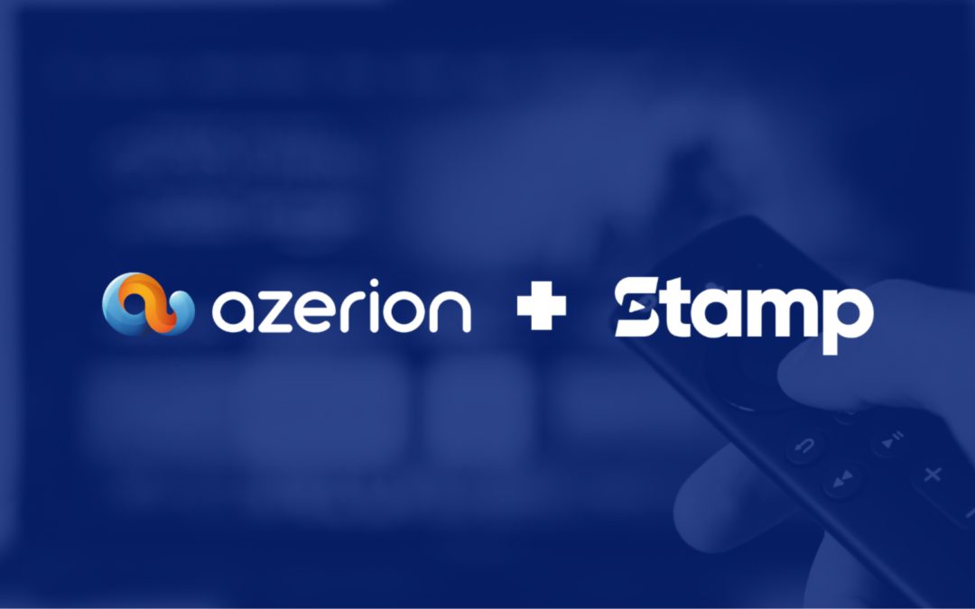 Azerion and Stamp agree to expand CTV media investment across Europe