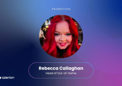 Azerion promotes ‘leading DOOH specialist’ Rebecca Callaghan to head of out-of-home