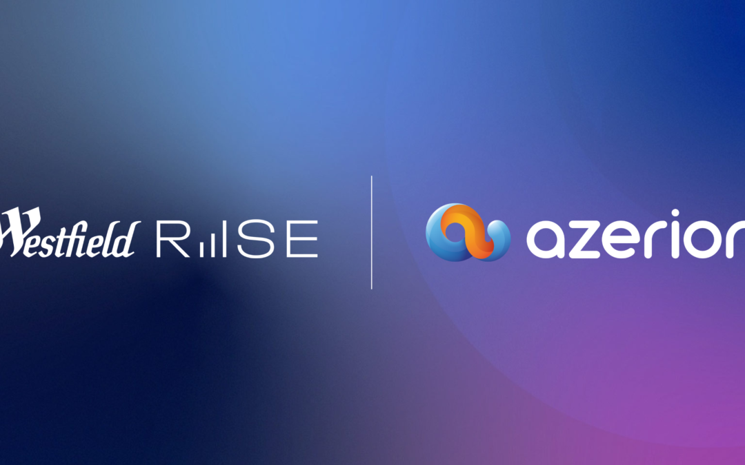 Westfield Rise and Azerion enter into an exclusive partnership to launch the most powerful in-mall audio offering on the market, across the shopping centers of the Unibail-Rodamco-Westfield Group