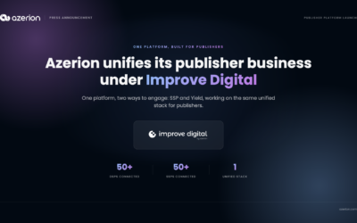 Azerion Unifies Its Publisher Supply Business Under Improve Digital, Launching a Full-Circle Solution for Publishers